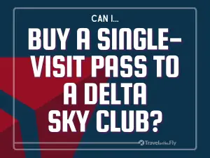 Can I Buy a Single-visit Pass to a Delta Sky Club?