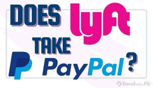 Graphic image - Does Lyft take PayPal?