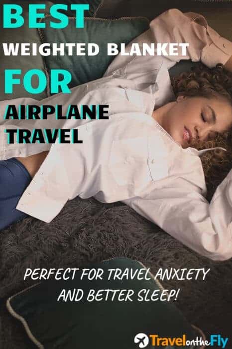 Weighted Blanket For Airplane Travel (The Ultimate Guide) - Travel On