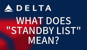 What Does “Standby List” Mean on Delta Airlines? (Explained)