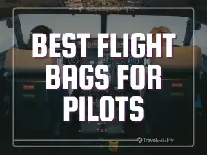 Best Flight Bags for Pilots: Top Picks in 2024